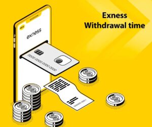 Exness से निकासी में कितने दिन लगते हैं?