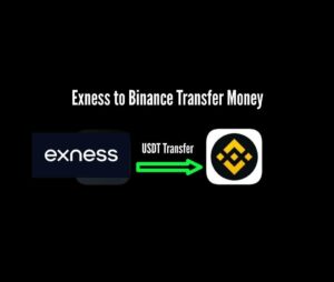 Exness से Binance में कैसे ट्रांसफर करें